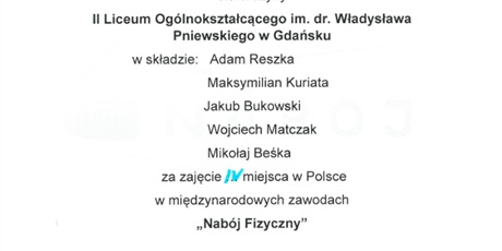 Powiększ grafikę: Dyplom za zajęcie IV miejsca dla II LO w Gdańsku w międzynarodowym konkursie fizycznym "Nabój"